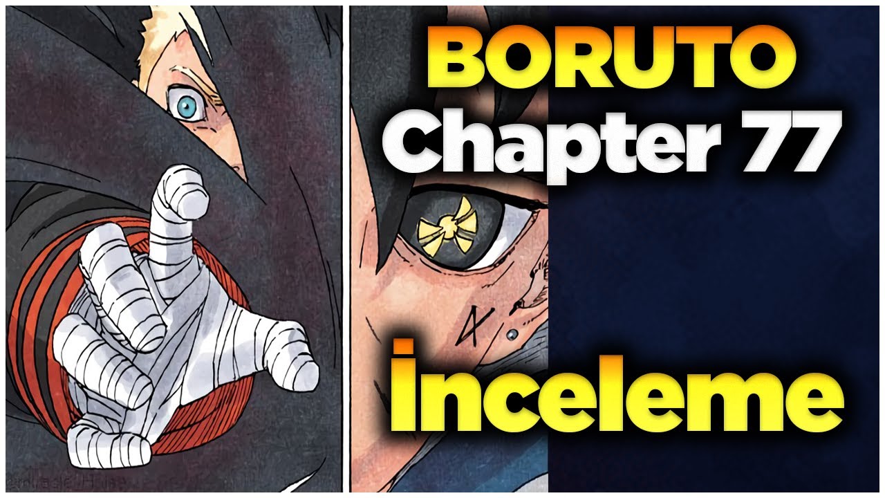 Naruto Elveda Hoş Geldin Kurama | Boruto Chapter 77 Spoiler | Boruto ...