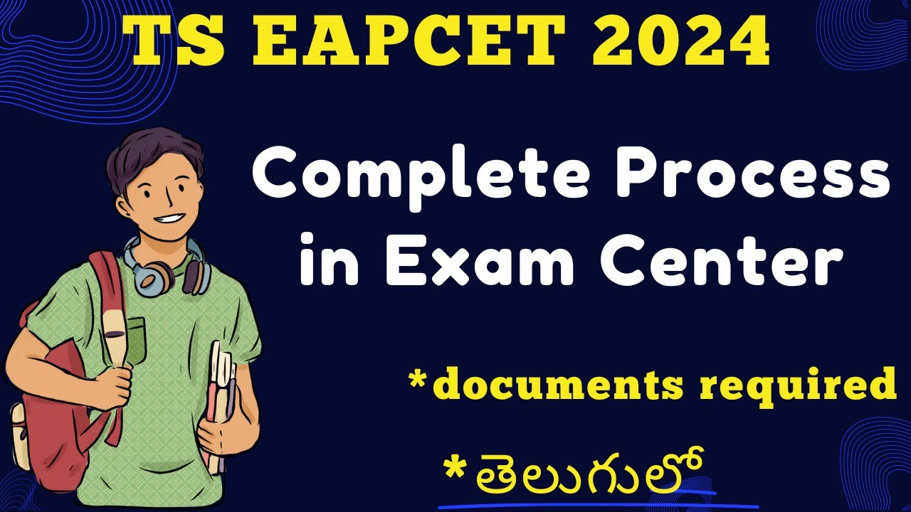 Documents required at TS EAPCET 2024 exam centre | Process of EAPCET ...