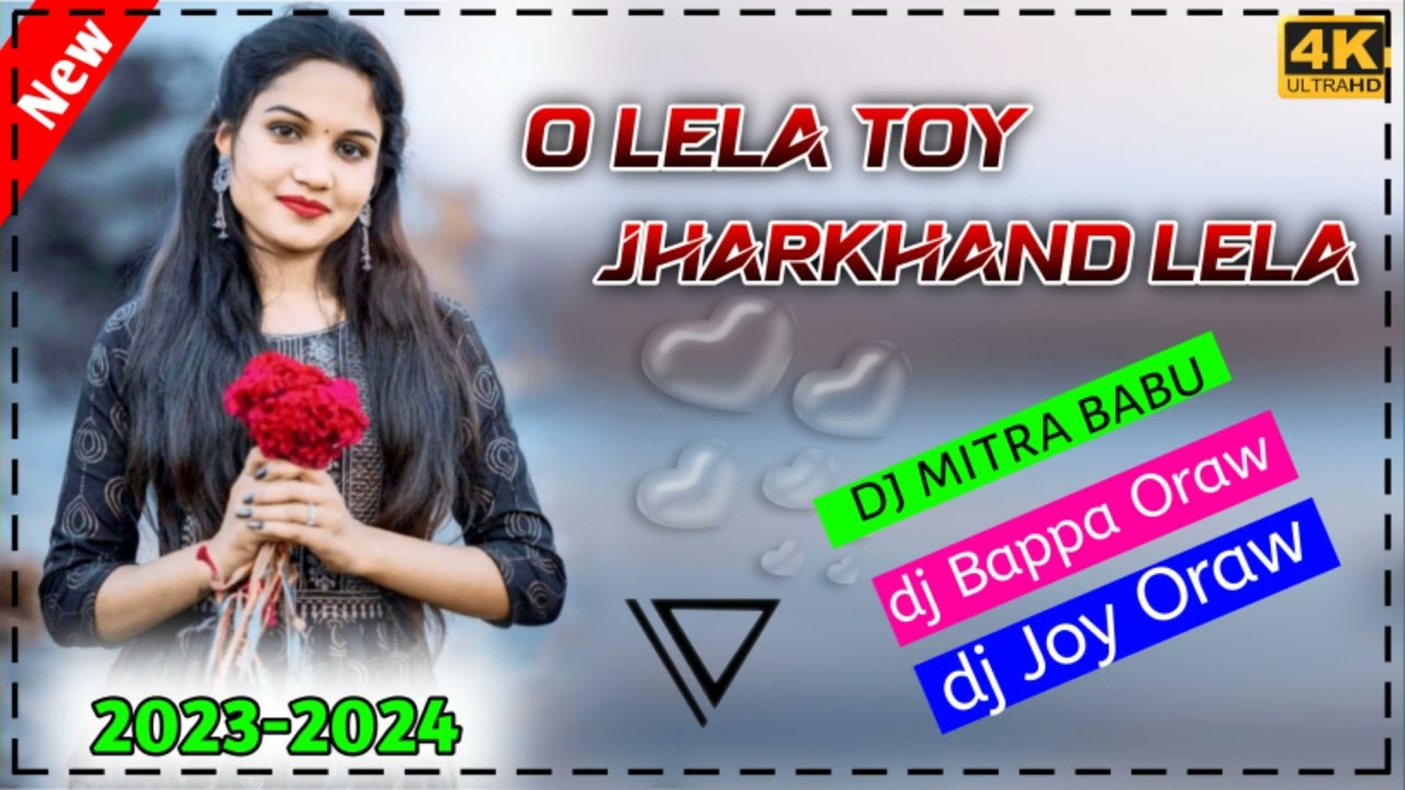 New Nagpuri dj song O Lela Toy Jharkhand Lela 2023New Nagpuri video 2023/dj Subro babu dj mitra babu