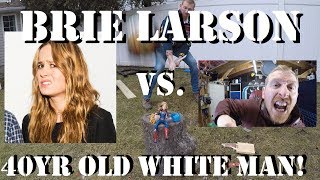 BRIE LARSON GETS OWNED BY 40YR OLD WHITE MAN!! CAPTAIN MARVEL TANKS!!