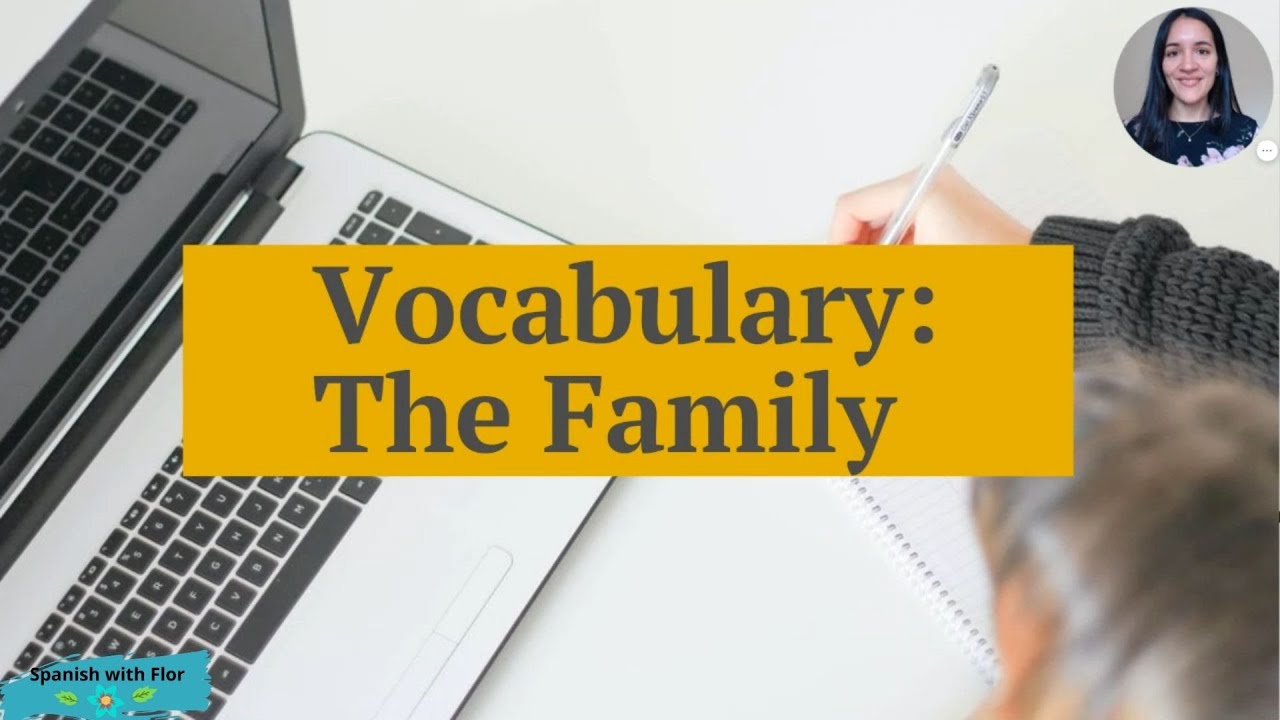 Vocabulary How To Describe Family In Spanish YouTube vocabulary-how-to-describe-family-in-spanish-youtube