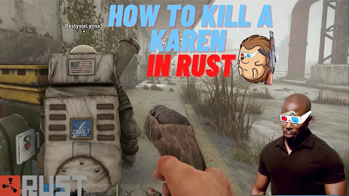 HOW TO KILL A KAREN IN RUST [Rust Short]