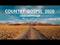 2020 COUNTRY GOSPEL SONGS - Lifebreakthrough