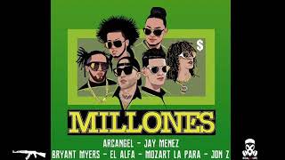 Millones ❌Jon Z❌Arcangel❌Bryant Myers❌El Alfa❌ Mozart La Para❌Jay Menez