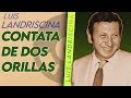 Luis Landriscina audio book - Contata de dos Orillas