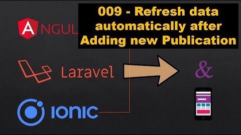 009   Refresh data automatically after Adding new Publication   Parent Child Components   reverse da