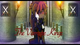 The Vampire Kings: Episode 9: Gcms