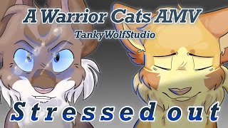 Stressed Out [Warrior Cats AMV] [OLD]