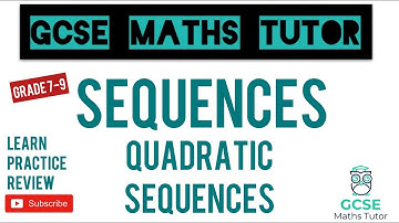 Quadratic Sequences | Grade 7-9 Playlist | GCSE Maths Tutor