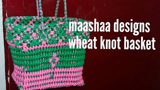 How to make wheat knot basket full tutorial