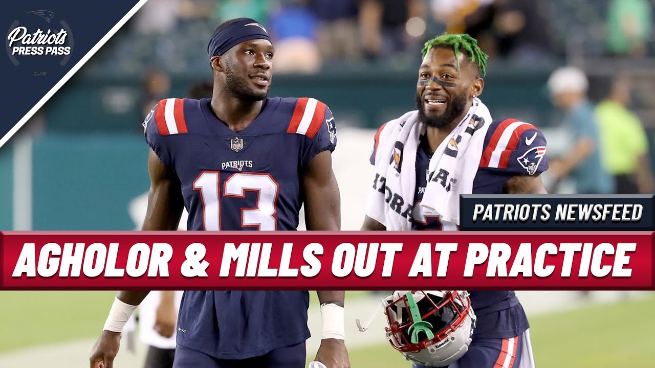 PATRIOTS NEWS: Nelson Agholor & Jalen Mills OUT At Practice
