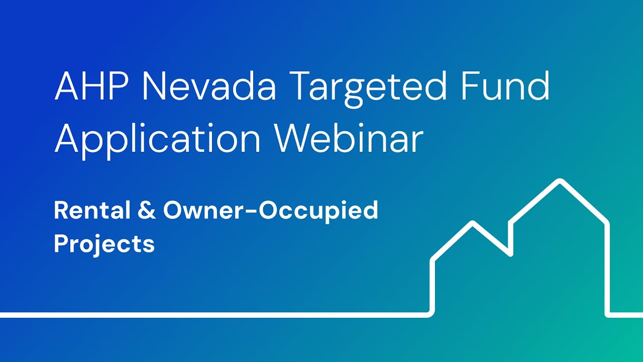 2026 AHP Nevada Targeted Fund Application Webinar