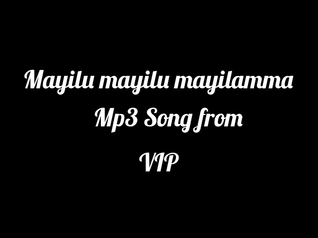 mayilu mayilu mayilamma | VIP 1997 | mp3 song class=