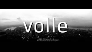 How To Pronounce Volle Pulle In German