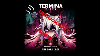 BG3: UNLUCKIEST Dark Urge Playthrough with Termina Nyata!