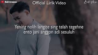 (Official Lirik Video) Nolih Langit - Budi Arsa