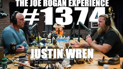 Joe Rogan Experience #1374 - Justin Wren