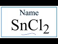 Understanding SnCl2 and Ionic Compounds