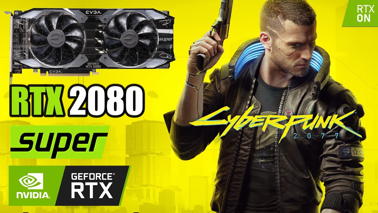 Cyberpunk 2077 | RTX 2080 Super | 4K, 1440p & 1080p | Maximum