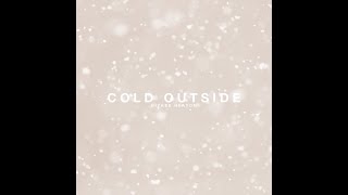 COLD OUTSIDE - NIYKEE HEATON (ACOUSTIC HOLIDAY SONG)