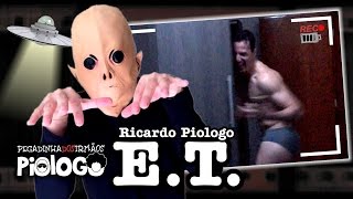 Ricardo Piologo E.T. - Pegadinha dos Irmãos Piologo