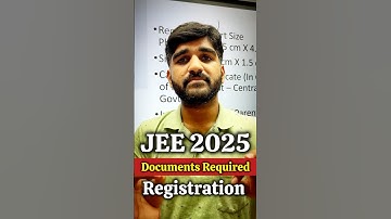 JEE Main 2025 Documents Required for Registration✅ | Form fill-up documents for JEE Mains 2025 #jee