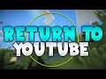 RETURN TO YOUTUBE