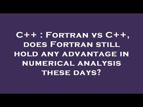 C++ : Fortran