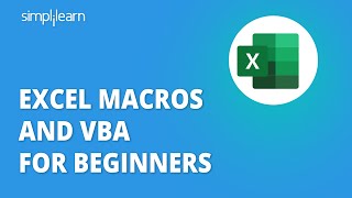 Excel Macros And VBA For Beginners | Macros And VBA Training | Excel Tutorial | Simplilearn