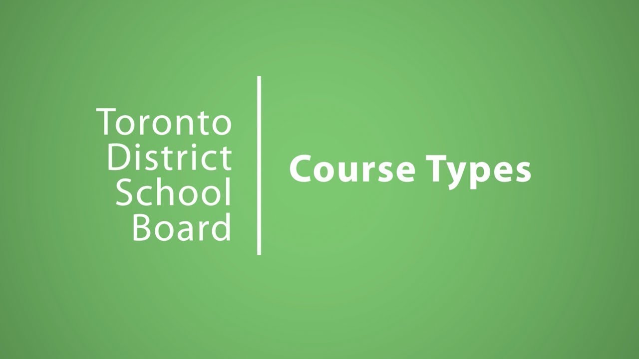 Course Types Choices TDSB YouTube