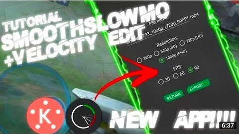 SMOOTH SLOW MOTION TUTORIAL USING KINEMASTER & VIDEO VELOCITY- MLBB