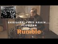 Skrillex, Fred again.. & Flowdan - Rumble - Drum Cover