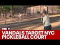 Vandals target Upper West Side pickleball court