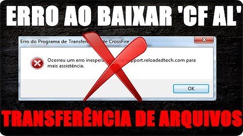 ERRO CROSSFIRE AL TRANSFERÊNCIA [RESOLVIDO]