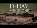 D-Day Minus One Trailer