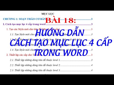 #1 Bài 18: Hướng dẫn Cách tạo Mục Lục 4 cấp trong word | WORD 2016 Mới Nhất