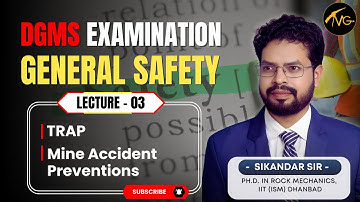 General Safety | TRAP | Mine Accident Preventions | DGMS Exam 2025 Preparation | by Sikandar Sir