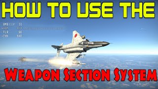 How To Use The Weapon Section System - War Thunder