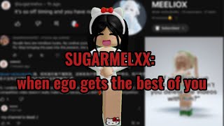 Sugarmelxx: when ego gets the best of you.