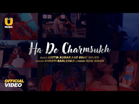 HA DE CHARMSUKH | MASHUP| ULLU MUSIC | ULLU ORIGINALS