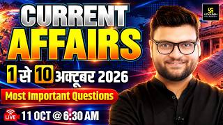 1-10 October 2026 Current Affairs Revision | Current Affairs Today | Kumar Gaurav Sir