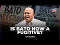 Dapat na bang ituring na pugante si Bato Dela Rosa?