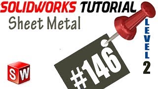 146 SolidWorks sheet metal tutorial: Introduction to sheet metal, & ur first sheet of metal