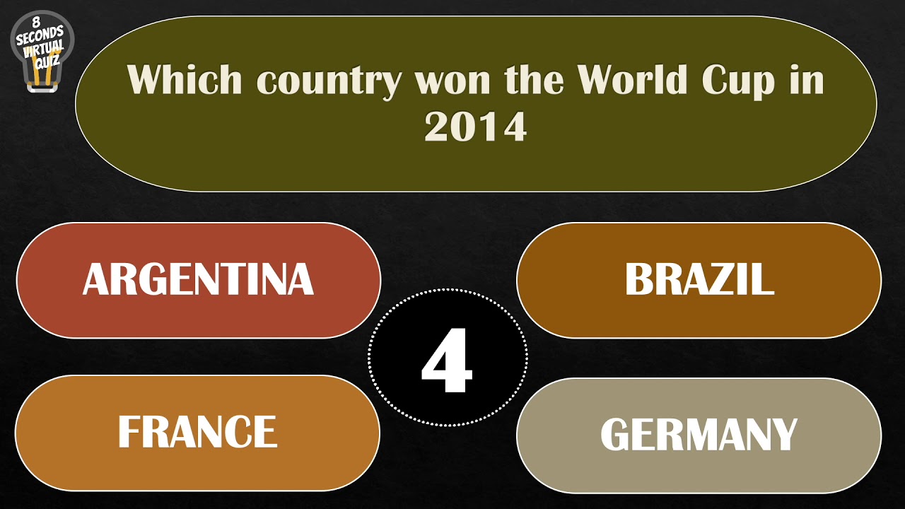 Which country won the World Cup in 2014? 8 Seconds virtual Quiz YouTube
