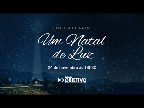 Cantata de Natal 2021 | Colégio Objetivo Maringá