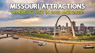 Missouri Tourist Attractions 2023 : 10 Best Places to Visit in Missouri 2023