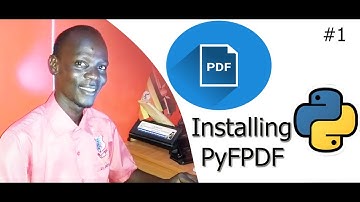 #1 How to Create PDF Files in Python  using  PyFPDF or FPDF Installtion