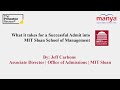 What it takes for a successful admit into mit sloan school of management