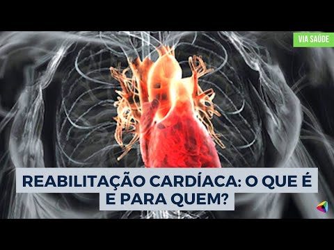 Reabilitação Cardíaca: o que é e para quem? | Via Saúde