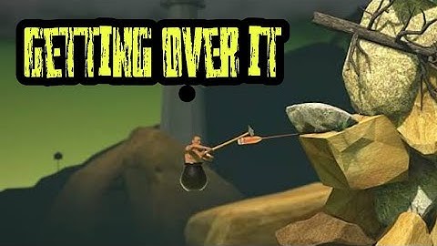 Getting Over It|gameplay part 1(WTF🤪